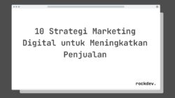 10 Strategi Marketing Digital untuk Meningkatkan Penjualan