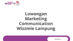 Lowongan Marketing Communication Wizzmie Lampung