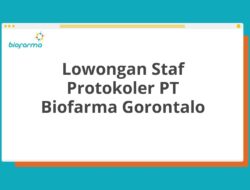 Lowongan Staf Protokoler PT Biofarma Gorontalo Tahun 2025 (Resmi)