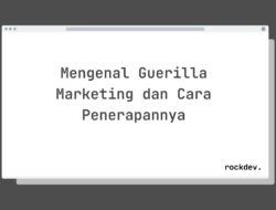 7 Cara Murah Meriah Raih Kesuksesan Bisnis dengan Guerilla Marketing