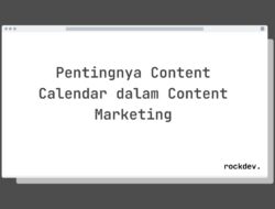 5 Cara Raih Sukses Content Marketing dengan Content Calendar