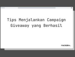 7 Cara Menjalankan Campaign Giveaway dengan Keterlibatan Tinggi